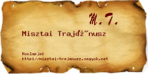 Misztai Trajánusz névjegykártya